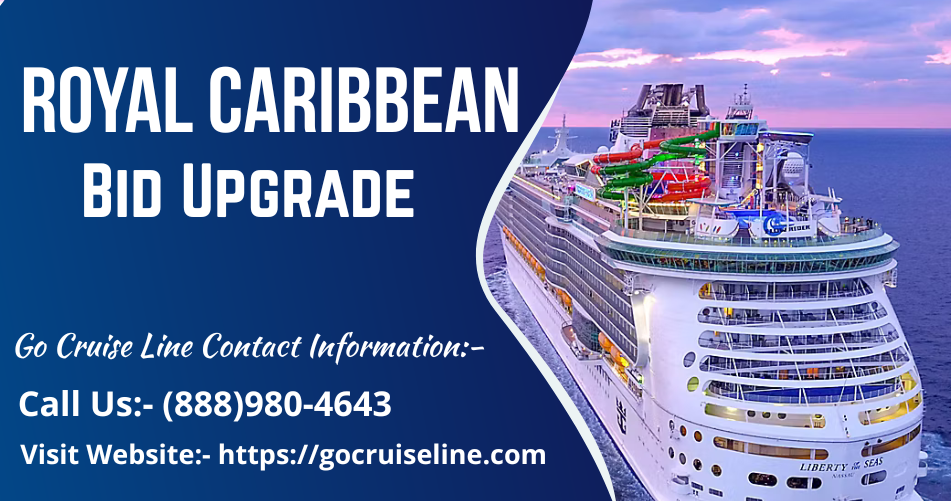 Royal Caribbean Bid Upgrade