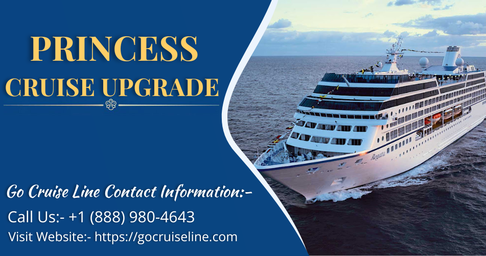 Princess Cruises Upgrades