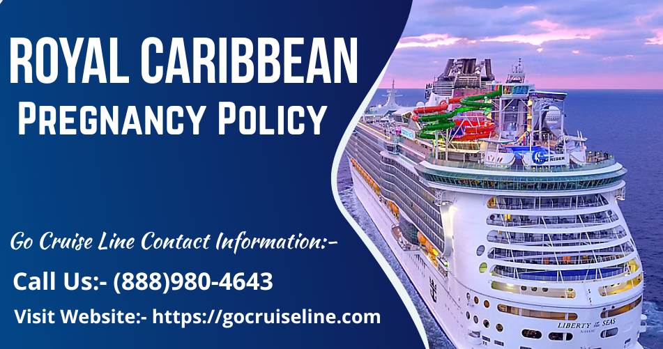 Royal Caribbean Pregnancy Policy 